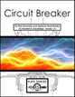 Circuit Breaker Concert Band sheet music cover